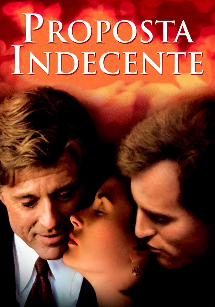 Indecent Proposal filme Veja onde assistir